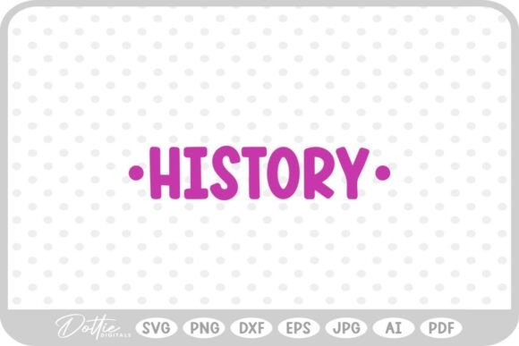 History School Subject SVG PNG DXF Graphics for Crafts