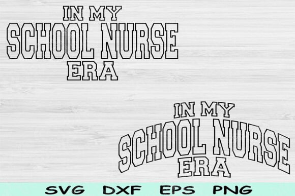 In My School Nurse Era SVG: Graphics for Crafts