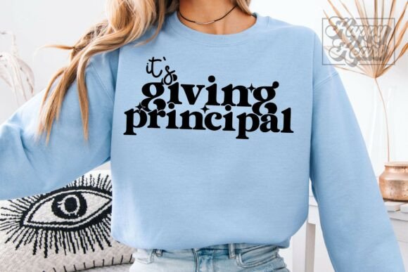 Its Giving Principal SVG PNG School Graphics Crafts