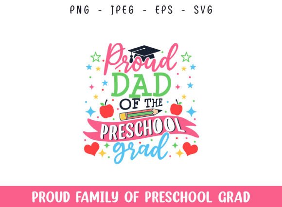Proud Dad Preschool Grad SVG: Graphics for Crafts