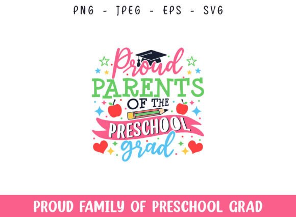 Proud Parents Preschool Grad SVG for Crafts & Graphics