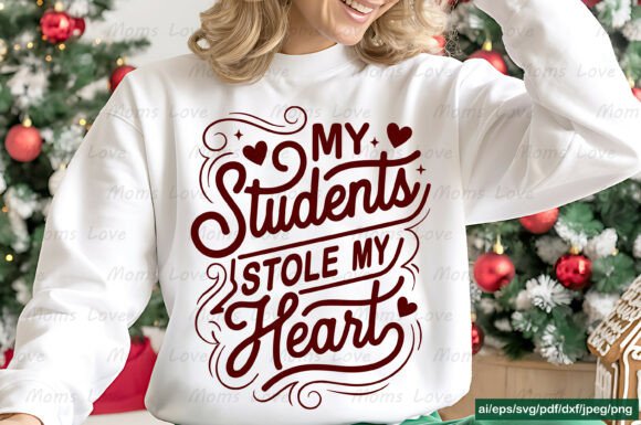 Reviewing My Students Stole My Heart SVG for Embroidery