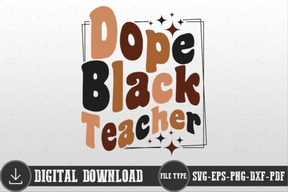Reviewing the Dope Black Teacher Gift SVG for Embroidery
