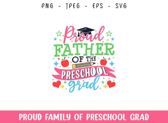 Reviewing the Proud Father Preschool Grad SVG