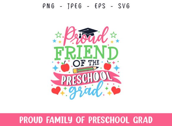 Reviewing the Proud Friend of the Preschool Grad SVG