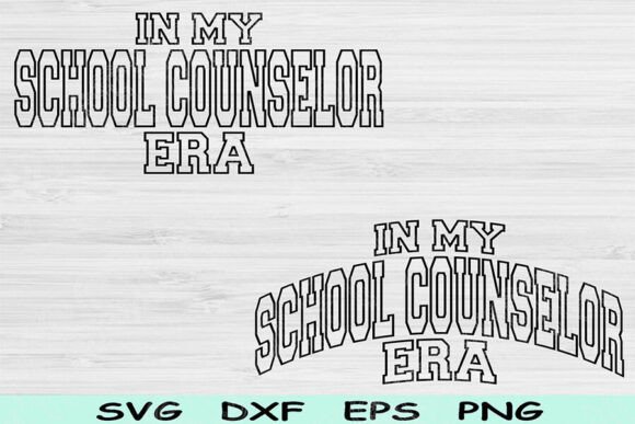 School Counselor Era Graphics for Crafts
