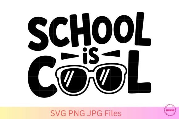 School is Cool SVG: Graphics for Crafts