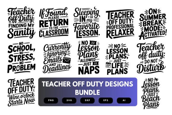 Teacher Off Duty SVG Bundle: Graphics for Crafts